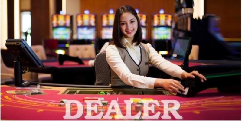 Dealer là nghề gì?