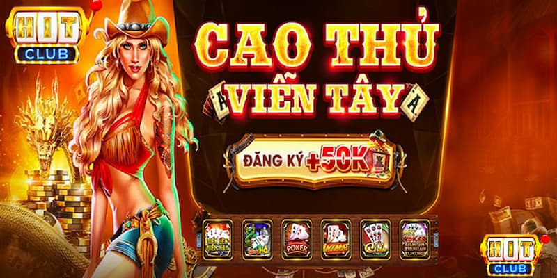 Một số chương trình nổi bật của Cổng game khuyến mãi Hitclub