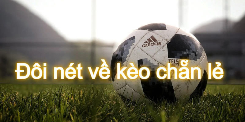 kèo chẵn lẻ