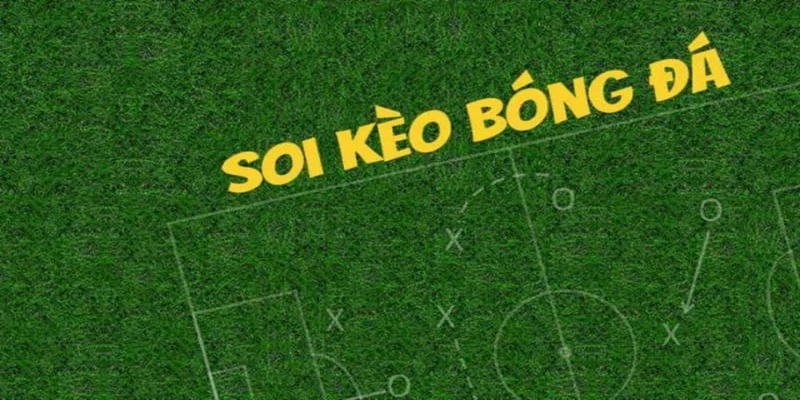 cách soi kèo bóng